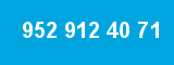 952 912 40 71